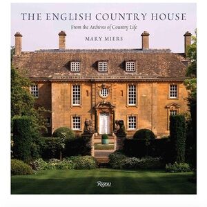 Rizzoli's The English Country House by Mary Miers hardcover